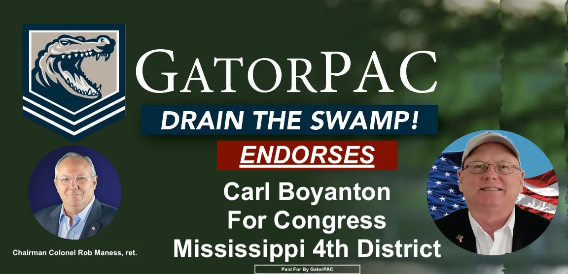 GatorPAC Endorses Businessman Carl Boyanton for Congress in Mississippi’s 4th Congressional District